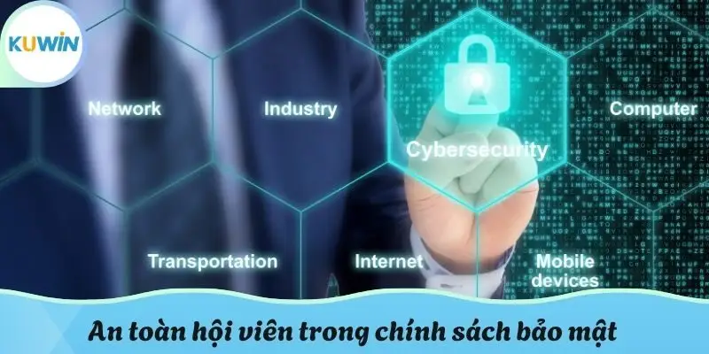 An toàn hội viên trong chính sách bảo mật