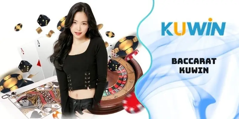 Baccarat Kuwin