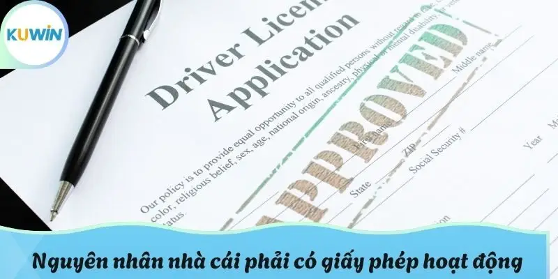 Nguyên nhân nhà cái phải có giấy phép hoạt động