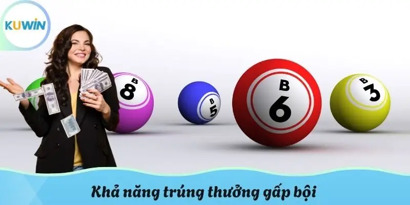 Khả năng trúng thưởng gấp bội