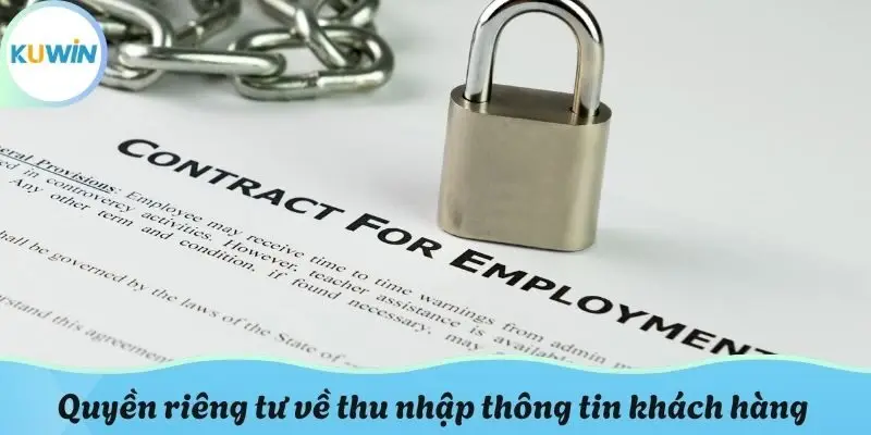 Quyền riêng tư về thu nhập thông tin khách hàng