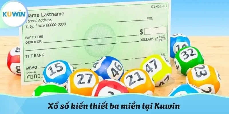 Xổ số kiến thiết ba miền tại KUWIN